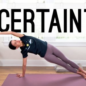Yoga For Uncertainty  |  Yoga With Adriene