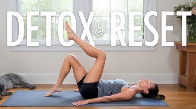 Detox and Reset  |  Yoga With Adriene