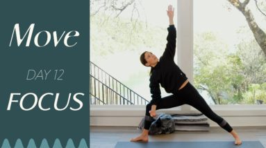 Day 12 - Focus  |  MOVE - A 30 Day Yoga Journey