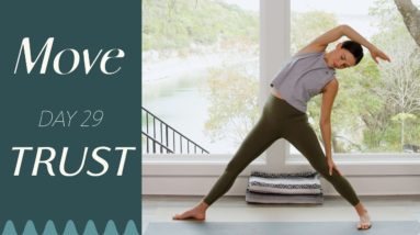 Day 29 - Trust  |  MOVE - A 30 Day Yoga Journey