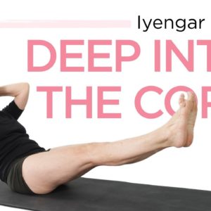 Iyengar Yoga--Deep Into The Core--Intermediate Level