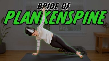 Bride of Plankenspine! - Yoga For Back Pain